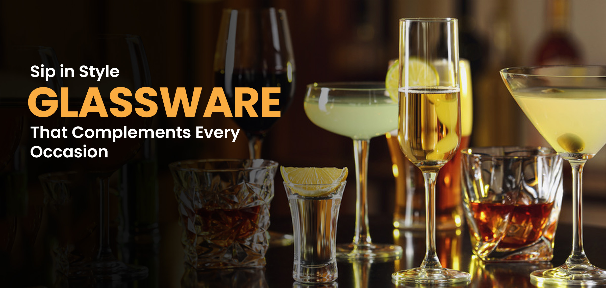 Stylish glassware collection with wine glasses, cocktail glasses, and tumblers designed for elegant serving at bars, restaurants, and events.